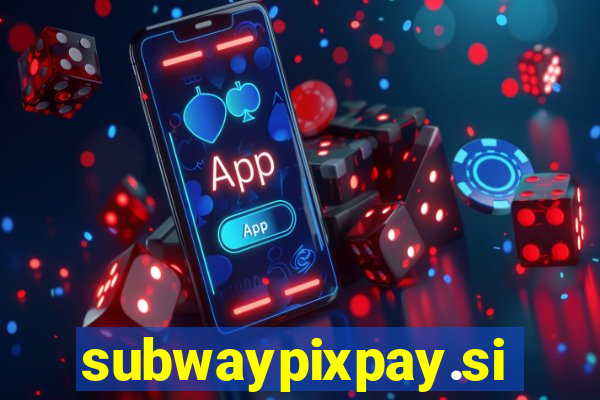 subwaypixpay.site