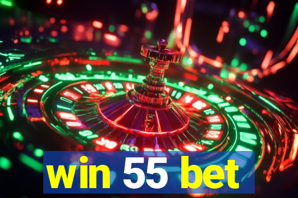 win 55 bet