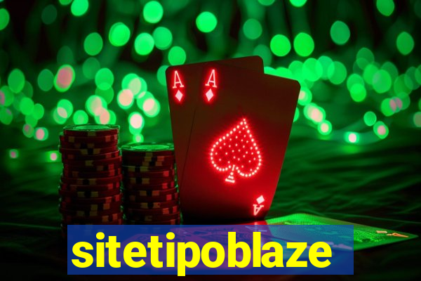 sitetipoblaze