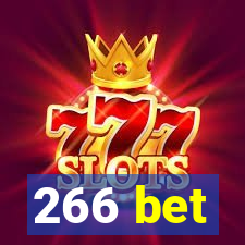 266 bet