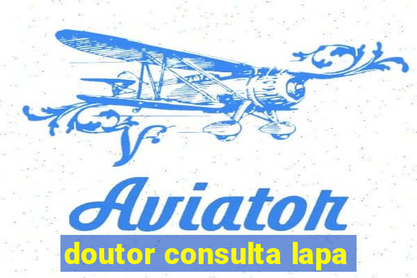 doutor consulta lapa