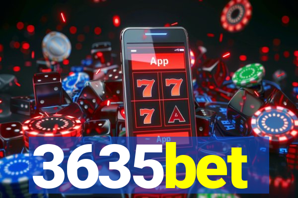 3635bet