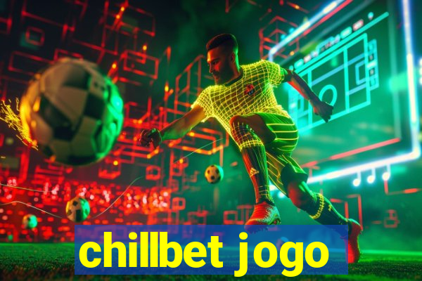 chillbet jogo