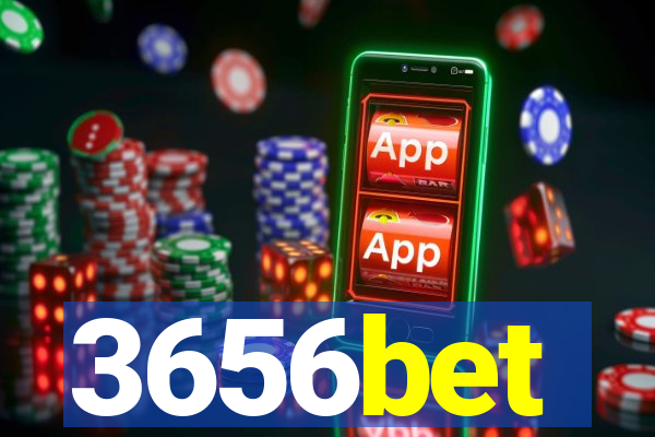 3656bet