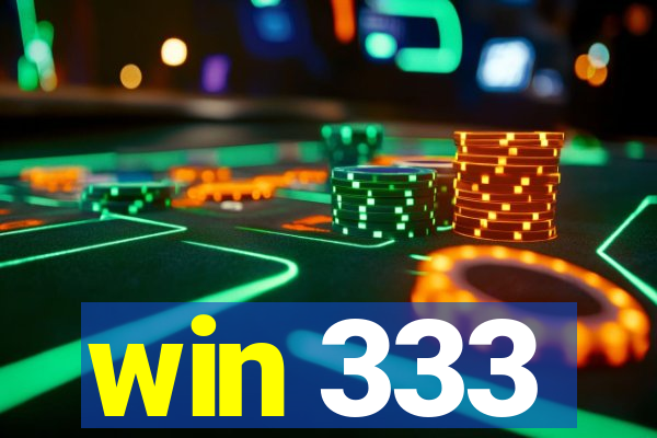 win 333