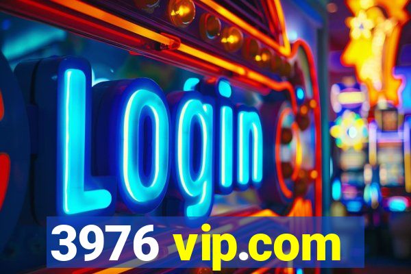 3976 vip.com