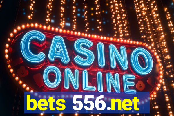 bets 556.net
