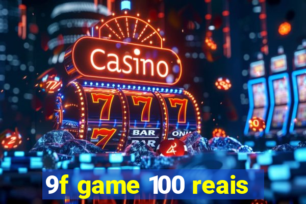 9f game 100 reais