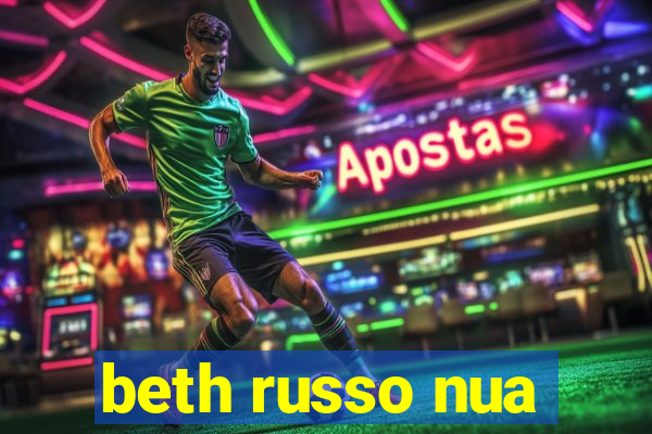 beth russo nua