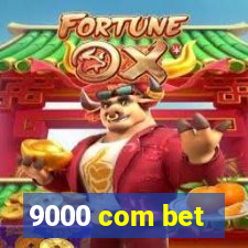 9000 com bet