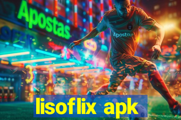 lisoflix apk