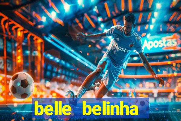 belle belinha vazados privacy
