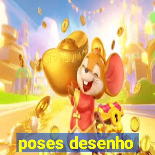 poses desenho