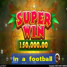 in a football tournament each team plays exactly 19 games