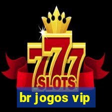 br jogos vip