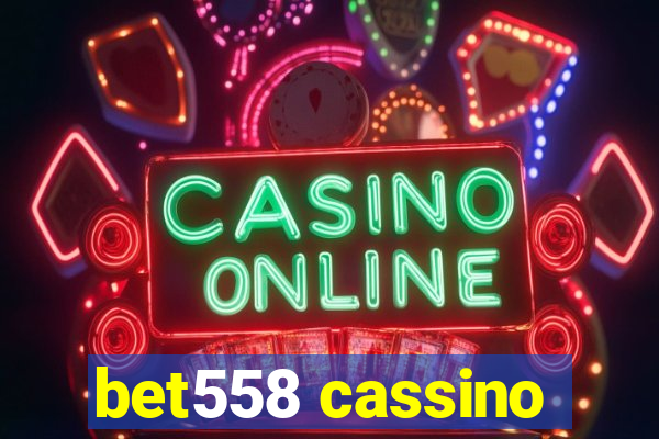 bet558 cassino