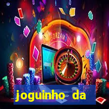 joguinho da frutinha que ganha dinheiro