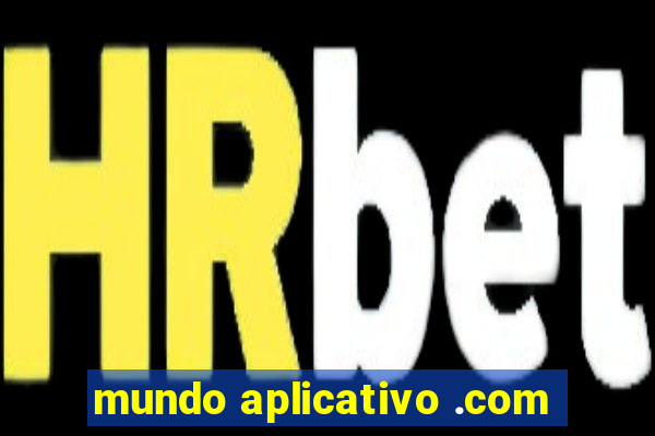 mundo aplicativo .com