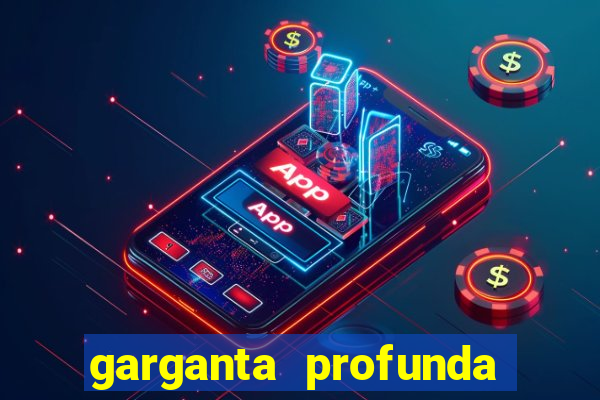 garganta profunda porto alegre