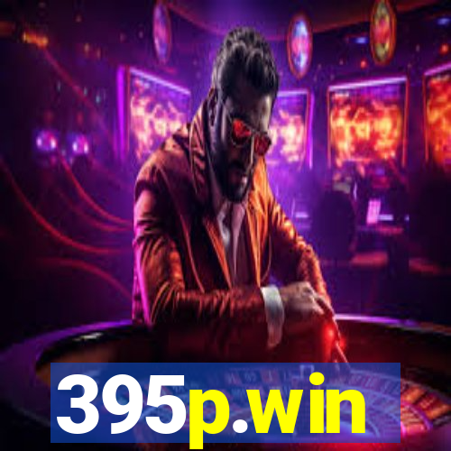 395p.win