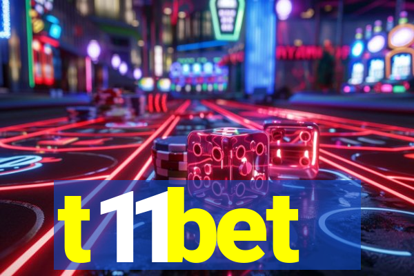 t11bet