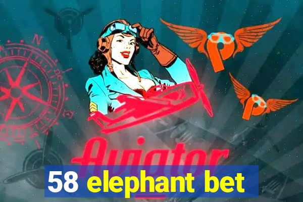 58 elephant bet