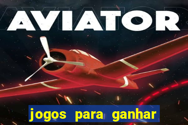 jogos para ganhar dinheiro em euro