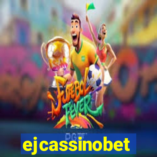ejcassinobet