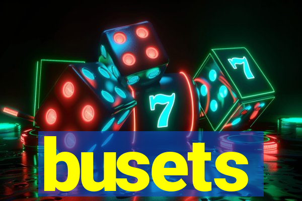 busets