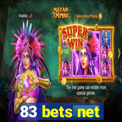 83 bets net