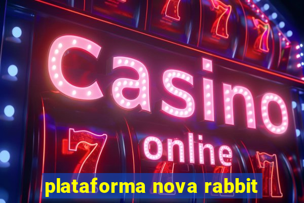 plataforma nova rabbit