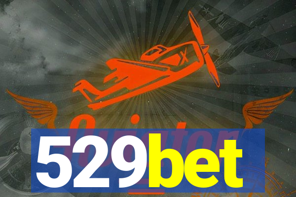 529bet