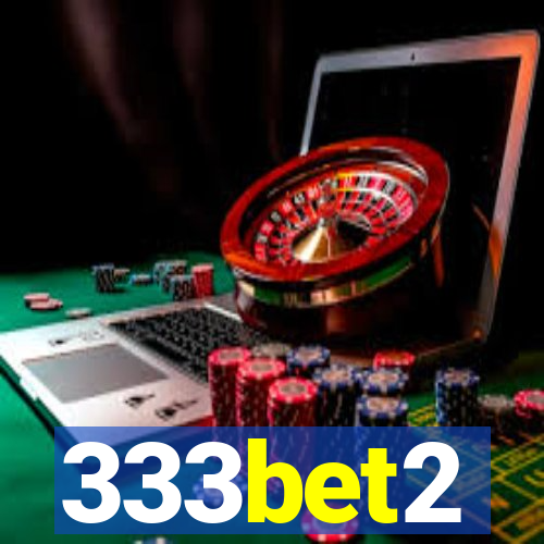 333bet2