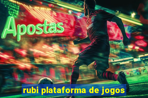 rubi plataforma de jogos