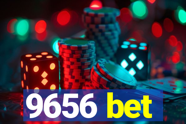 9656 bet