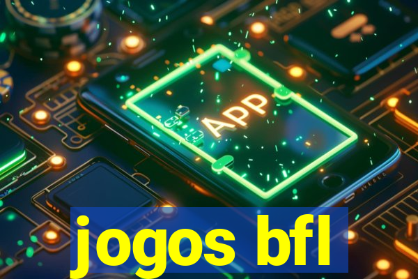 jogos bfl