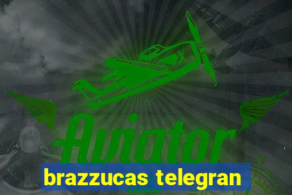 brazzucas telegran