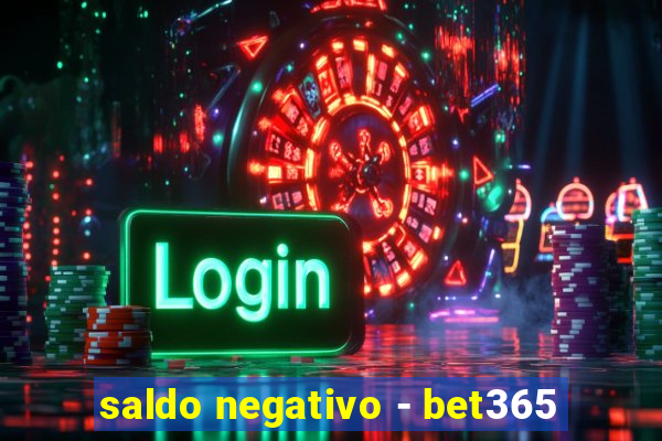 saldo negativo - bet365