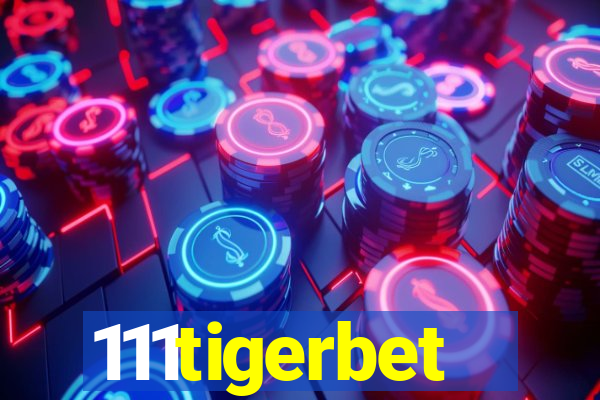 111tigerbet