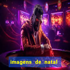 imagens de natal com frases