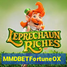 MMDBETFortuneOX