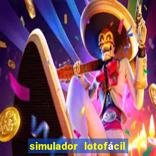 simulador lotofácil só matemática