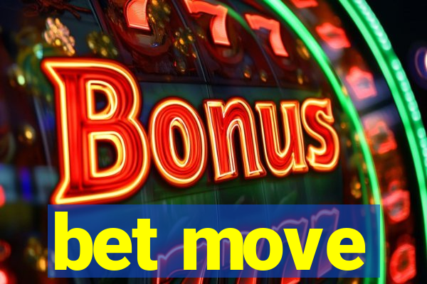 bet move