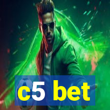 c5 bet