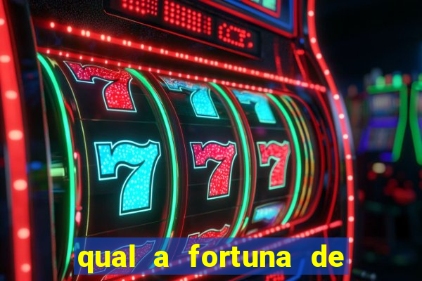 qual a fortuna de susana vieira