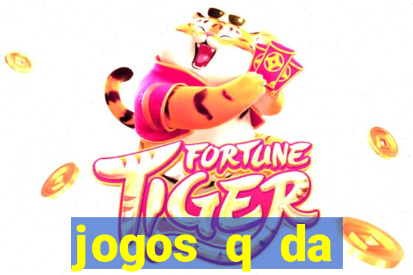 jogos q da dinheiro de verdade