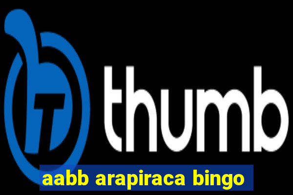 aabb arapiraca bingo
