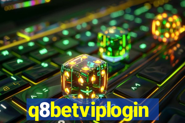q8betviplogin