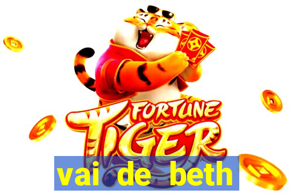 vai de beth gusttavo lima