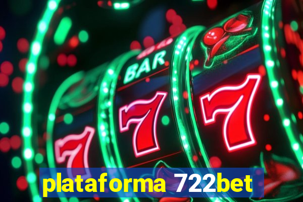 plataforma 722bet